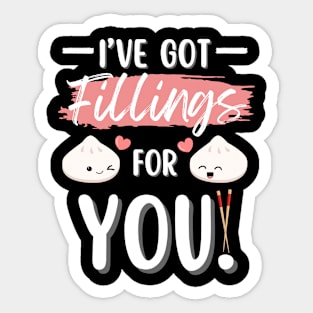 Cute Dumplings I’ve Got Fillings For You Sticker